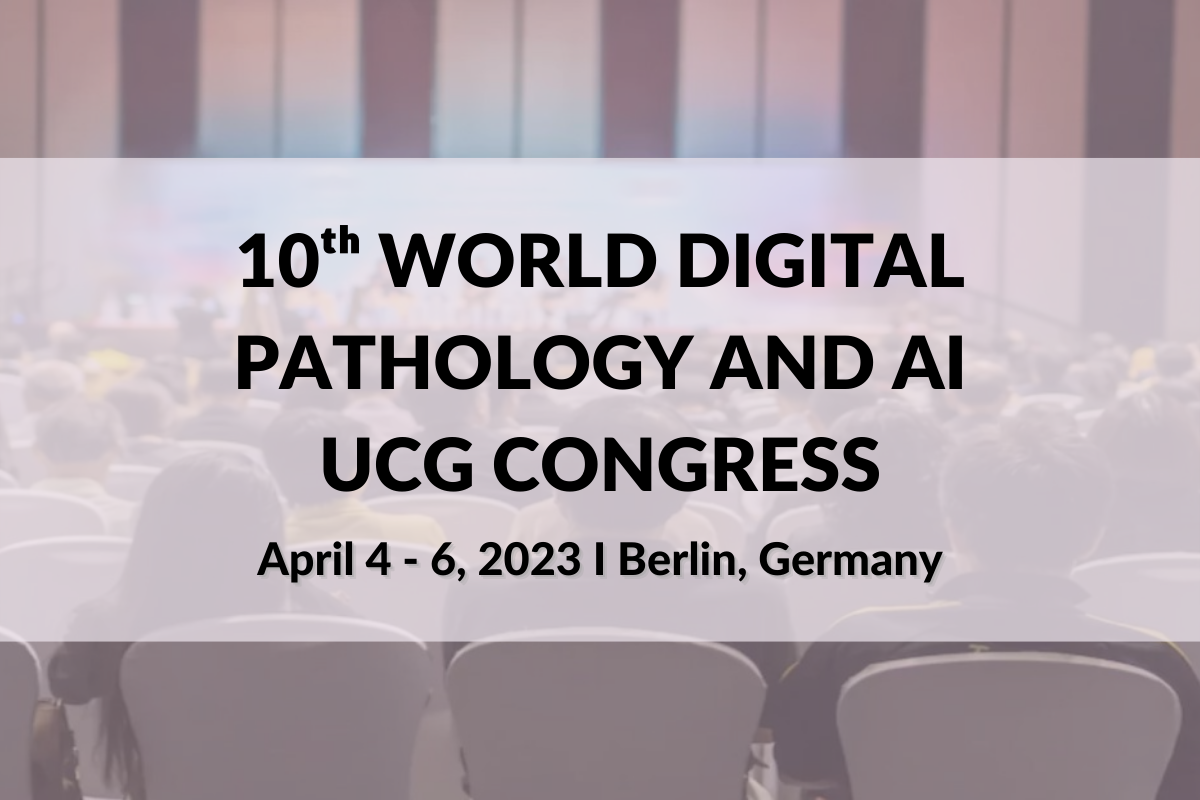 10ᵗʰ World Digital Pathology and AI UCG Congress