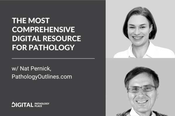 The best online pathology book ever w/ Nat Pernick, PathologyOutlines.com