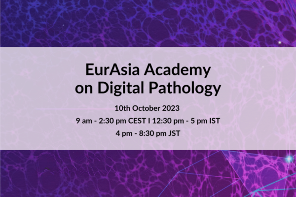 Image: EurAsia Academy on Digital Pathology