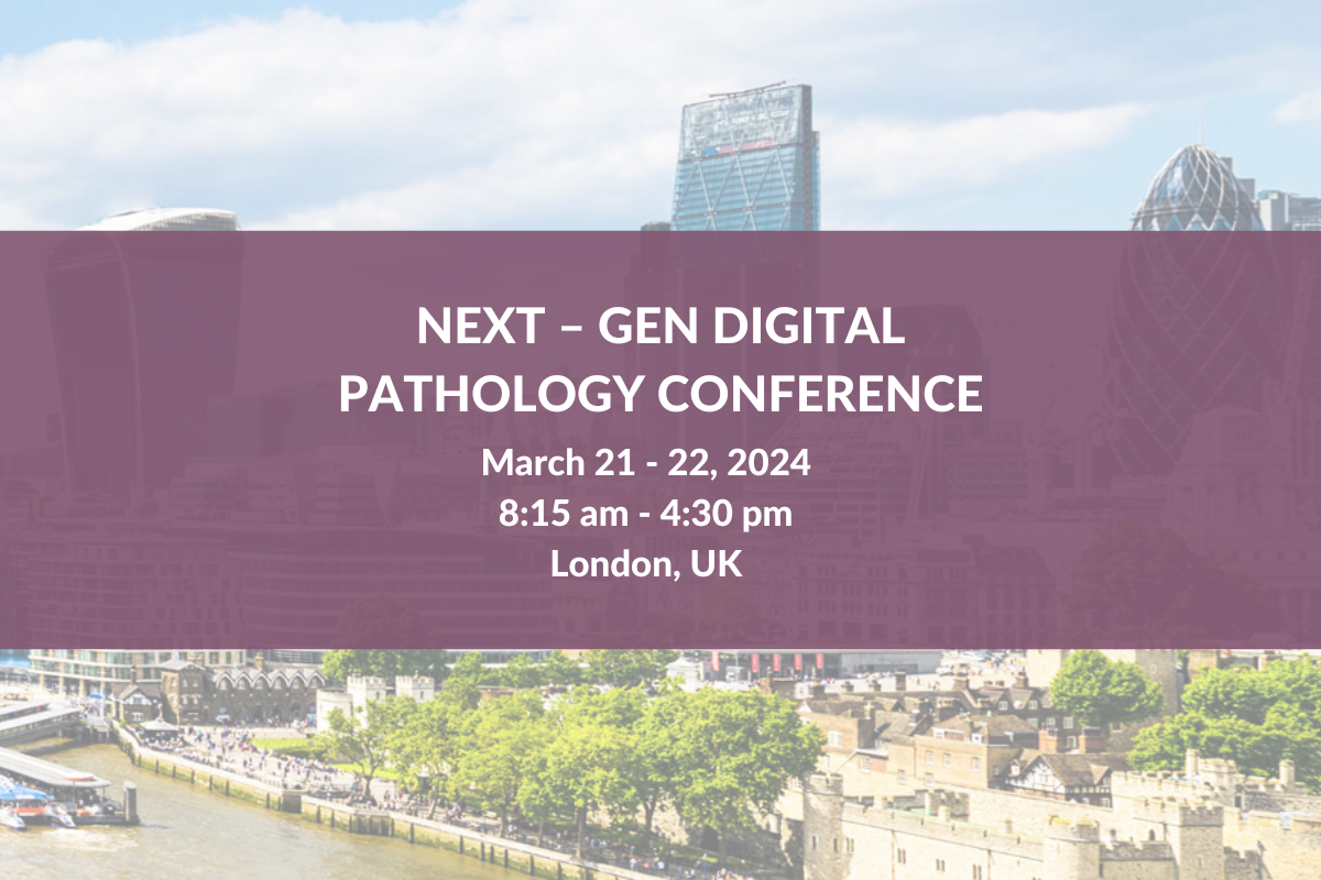 Next Gen Digital Pathology Conference Digital Pathology Place