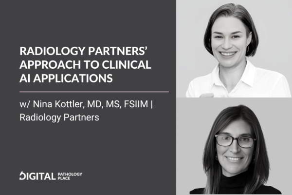 Radiology Partners’ approach to clinical AI applications: w/ Nina Kottler, MD, MS, FSIIM | Radiology Partners